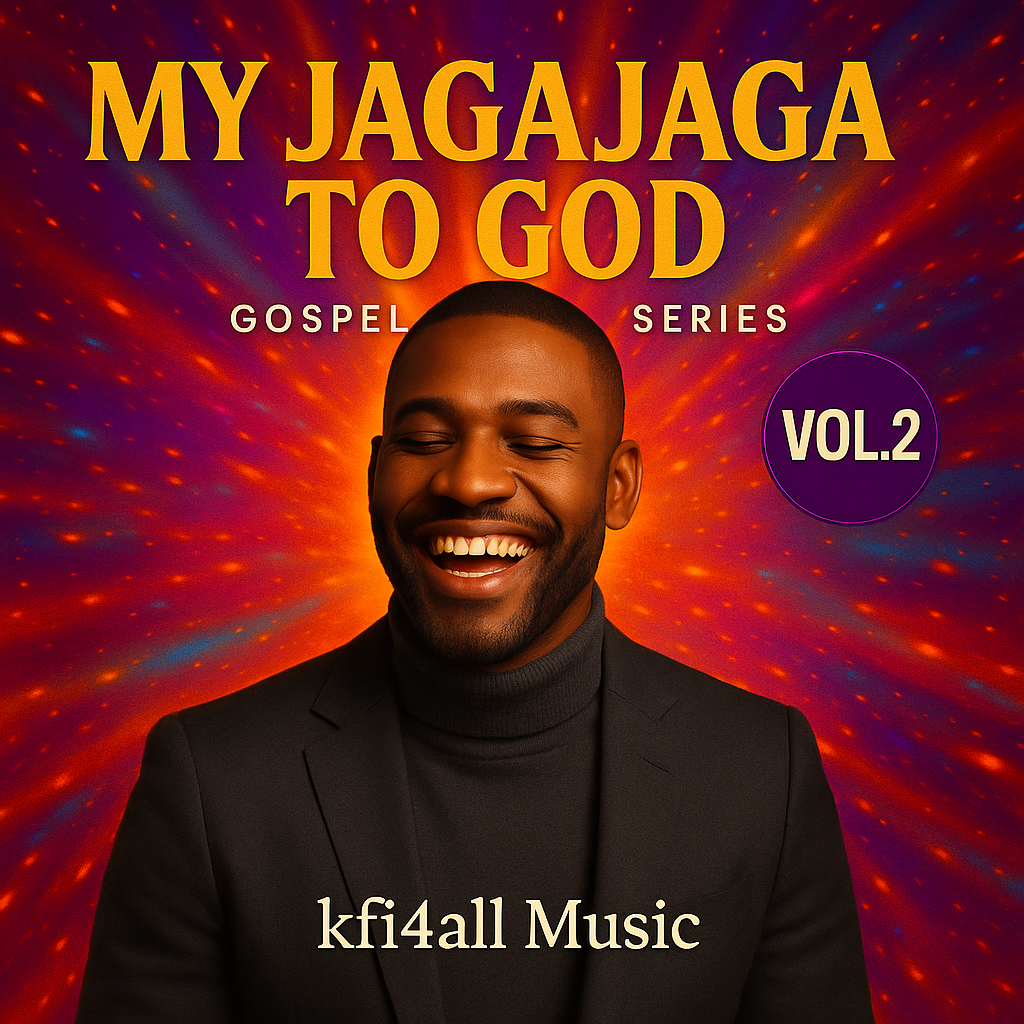 My Jagajaga to Baba God – Vol. 2 (Fire Praise)
