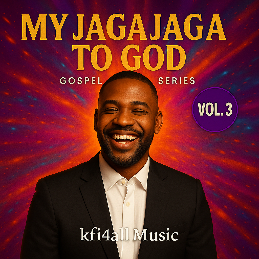 My Jagajaga to Baba God – Vol. 3 (Party Jam Praise)